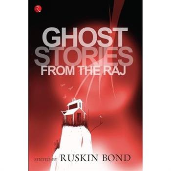 Ghost Stories From The Raj