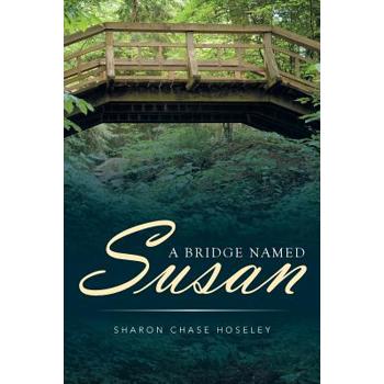 A Bridge Named Susan