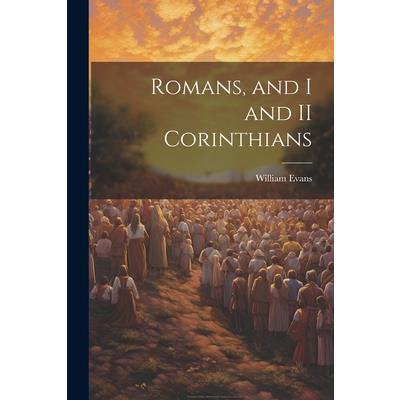 Romans, and I and II Corinthians