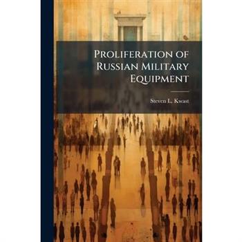 Proliferation of Russian Military Equipment