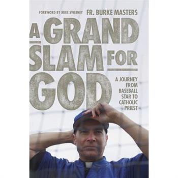 A Grand Slam for God