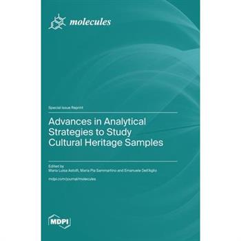 Advances in Analytical Strategies to Study Cultural Heritage Samples