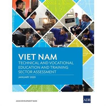 Viet NamTechnical and Vocational Education and Training Sector Assessment