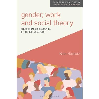 Gender, Work and Social Theory