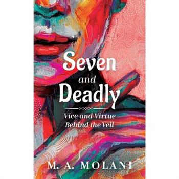 Seven and Deadly