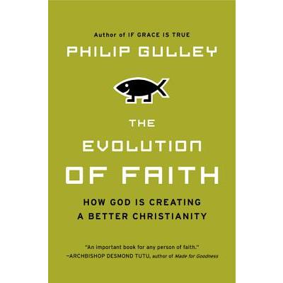 The Evolution of Faith