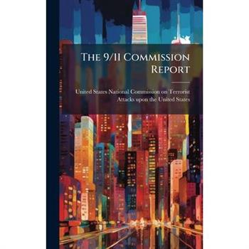 The 9/11 Commission Report