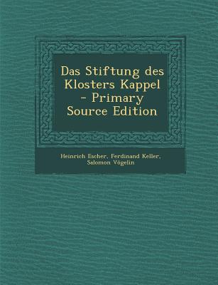 Das Stiftung Des Klosters Kappel