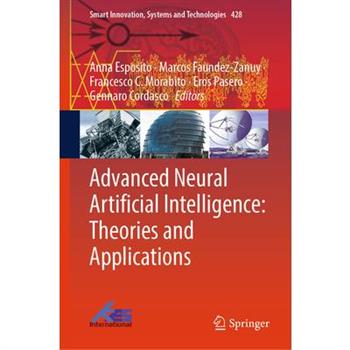 Advanced Neural Artificial Intelligence: Theories and Applications