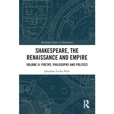 Shakespeare, the Renaissance and Empire