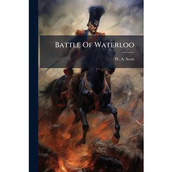 Battle Of Waterloo