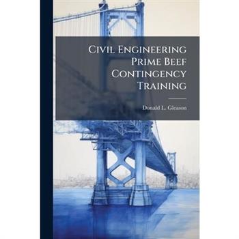 Civil Engineering Prime Beef Contingency Training