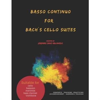 Basso Continuo for Bach織s Cello Suites