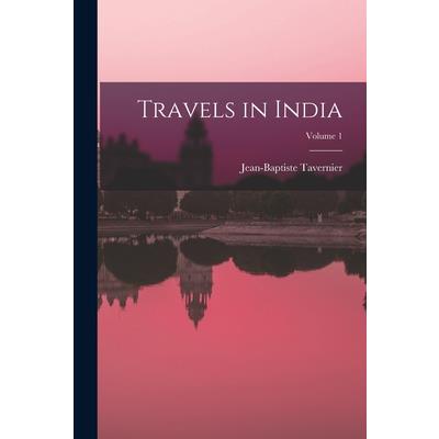 Travels in India; Volume 1