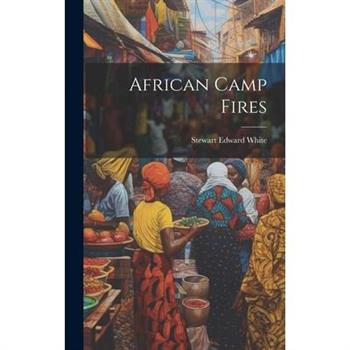 African Camp Fires