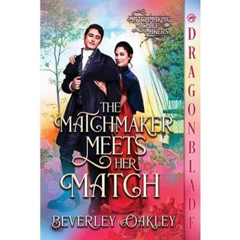 The Matchmaker Meets Her Match