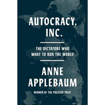 Autocracy, Inc.