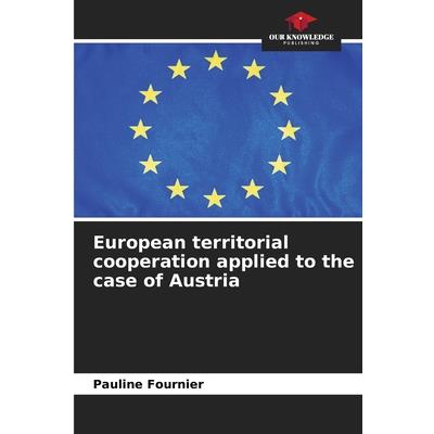European territorial cooperation applied to the case of Austria