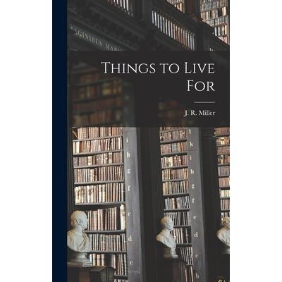 Things to Live For