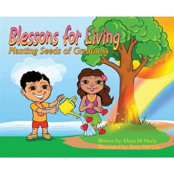 Blessons for Living, Planting Seeds of Greatness