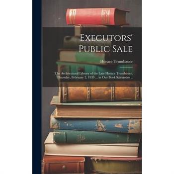 Executors' Public Sale
