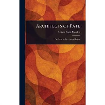 Architects of Fate