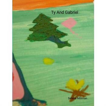 Ty And Gabriel