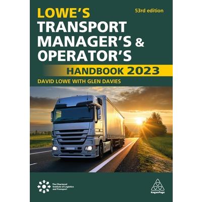 Lowe’s Transport Manager’s and Operator’s Handbook 2023