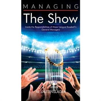 Managing the Show