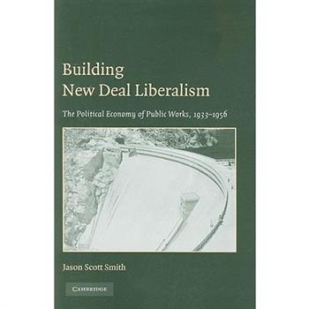 Building New Deal Liberalism