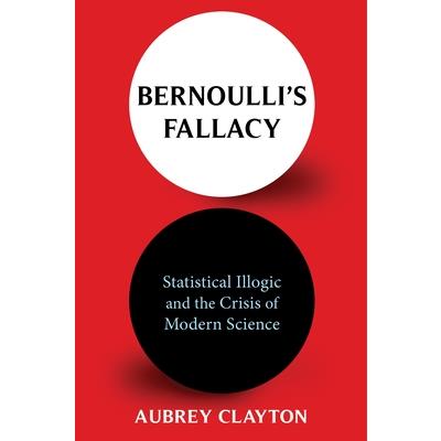 Bernoulli’s Fallacy