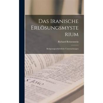 Das Iranische Erl繹sungsmysterium