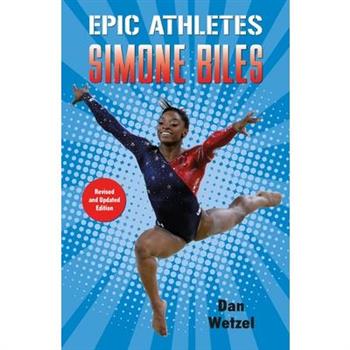Epic Athletes: Simone Biles