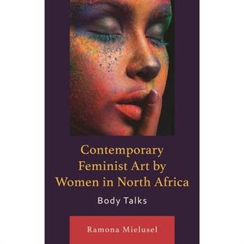 Contemporary Feminist Art by Women in North Africa
