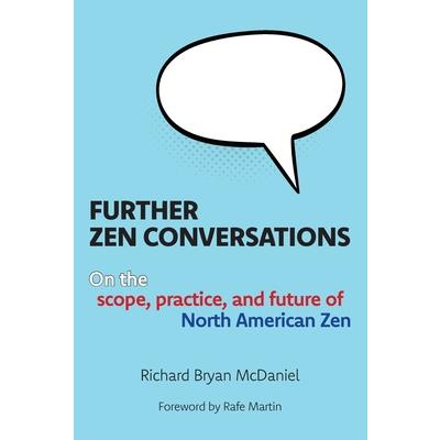 Further Zen Conversations