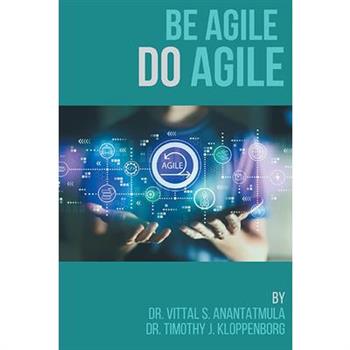 Be Agile Do Agile
