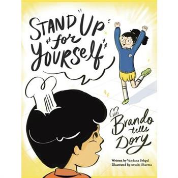 'Stand Up for Yourself, ' Brando Tells Dory