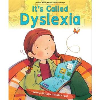 It's Called Dyslexia