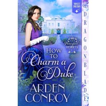How to Charm a Duke