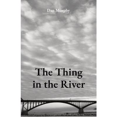 The Thing in the River
