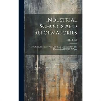 Industrial Schools And Reformatories