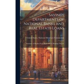 Savings Departments of National Banks and Real Estate Loans