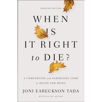 When Is It Right to Die?