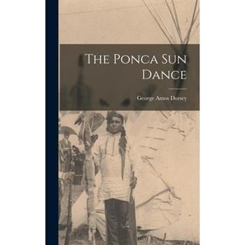 The Ponca sun Dance