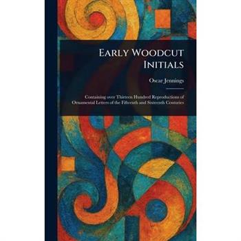 Early Woodcut Initials