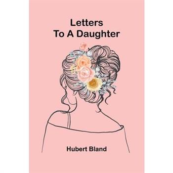 Letters to a daughter