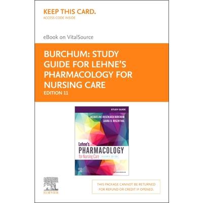 Study Guide for Lehne’s Pharmacology for Nursing Care - Elsevier eBook on Vitalsource (Retail Access Card)