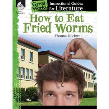 How to Eat Fried Worms