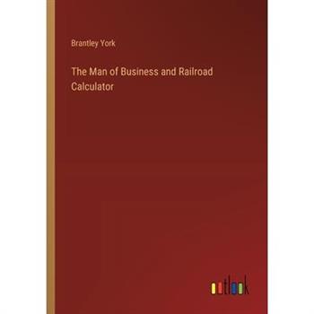 The Man of Business and Railroad Calculator