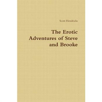 The Erotic Adventures of Steve and Brooke
